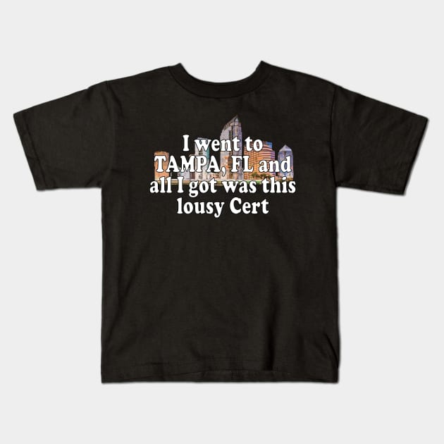 Tampa Souvenir Shirt Kids T-Shirt by O&P Memes